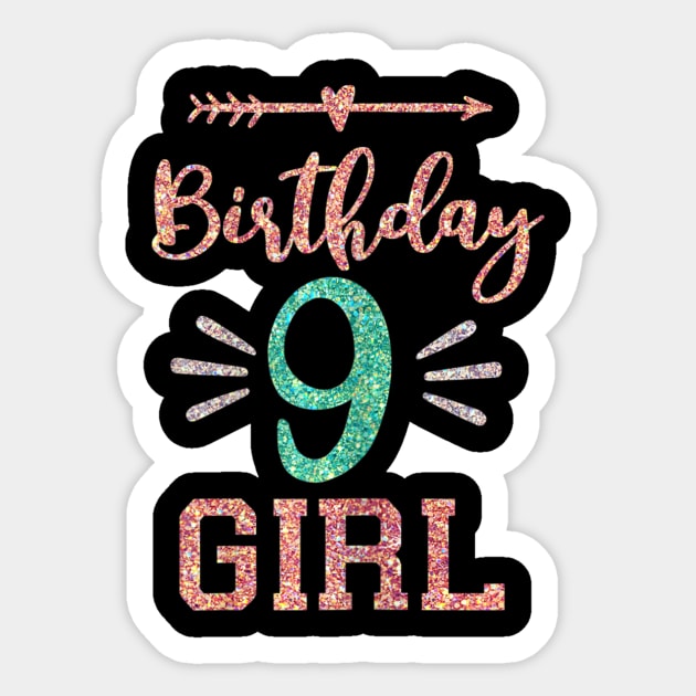 Birthday 9 Girl Cute Birthday 9th Birthday Party Sticker by Zak N mccarville